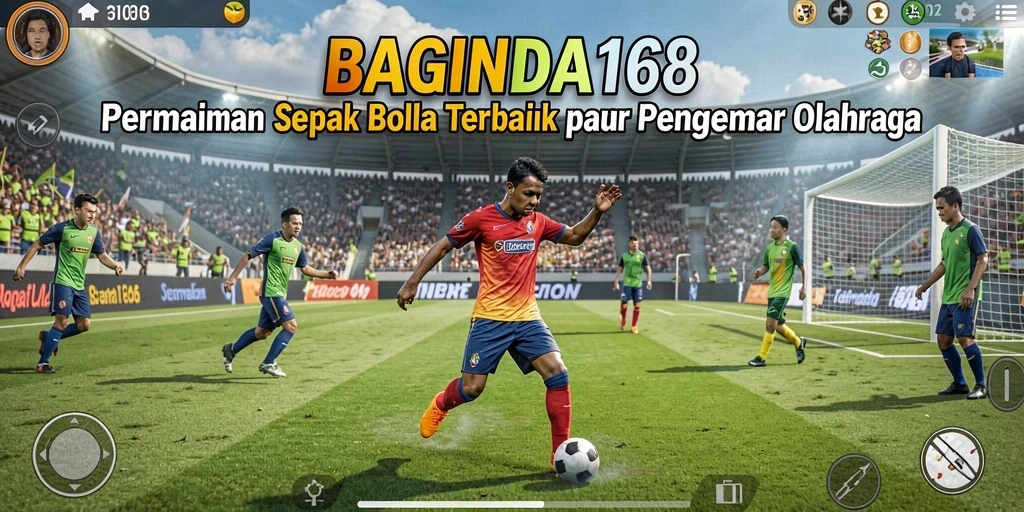Screenshot gameplay BAGINDA168 dengan aksi sepak bola yang mendebarkan.